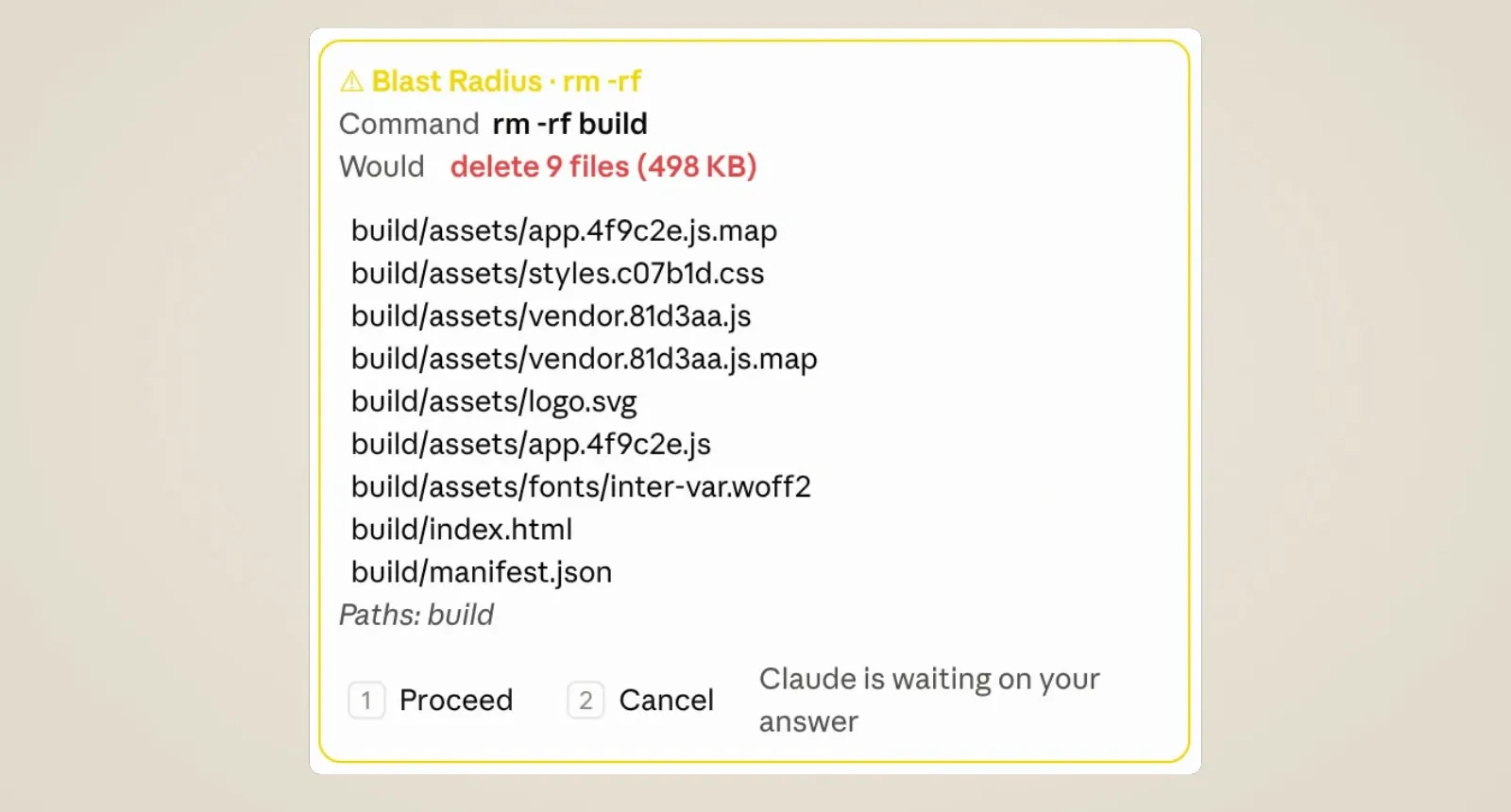 A dialog headed Blast Radius, rm -rf, for the command rm -rf build, saying it would delete 9 files of 498 KB, listing each file under build, with Proceed and Cancel buttons