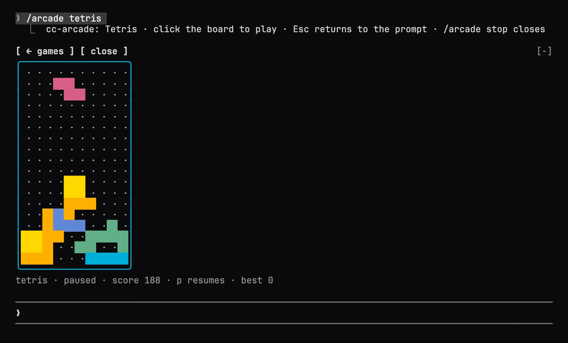 Claude Code with the /arcade tetris command run: above the prompt, a Tetris board mid-game with a score of 188, buttons for games and close, and a status line saying the game is paused